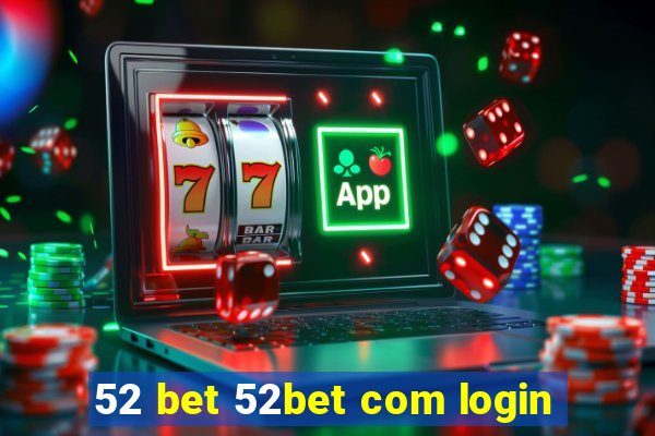 52 bet 52bet com login